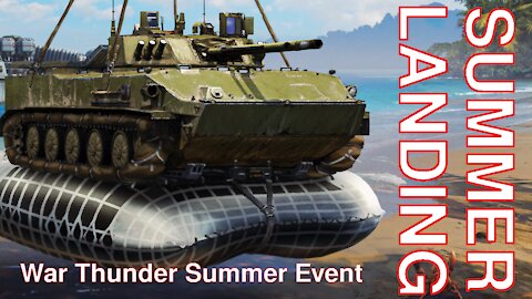 Summer Landing Event [War Thunder]