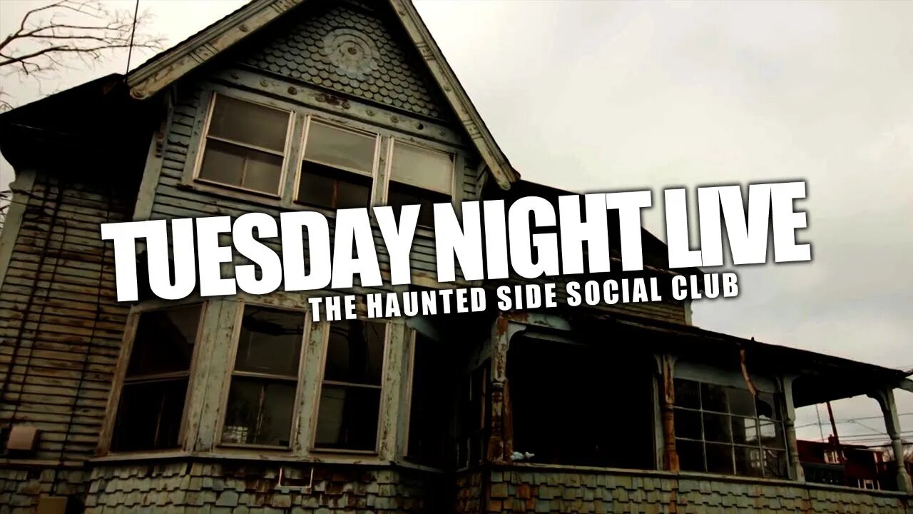 🔴 Tuesday Night Live | The Haunted Side Social Club