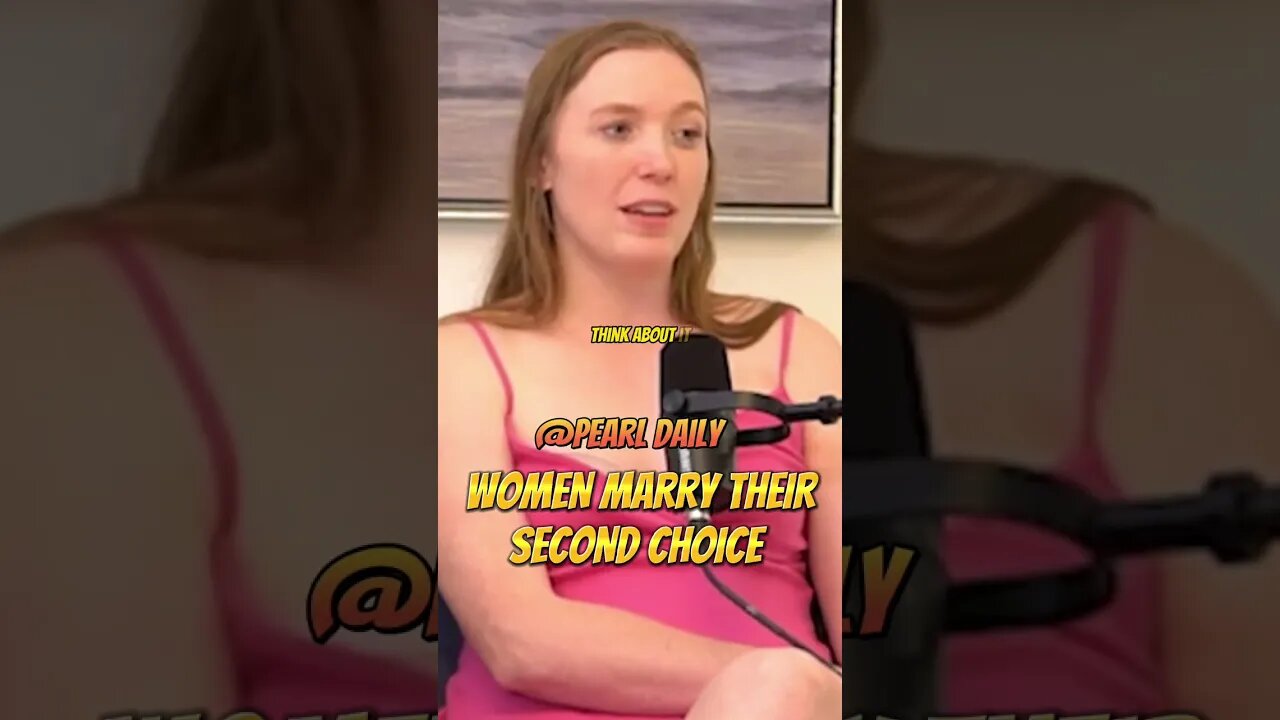 Most Women Marry Their Second Choice