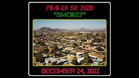 Fimi X8 SE 2020 Drone "Smokey" - 12/24/22