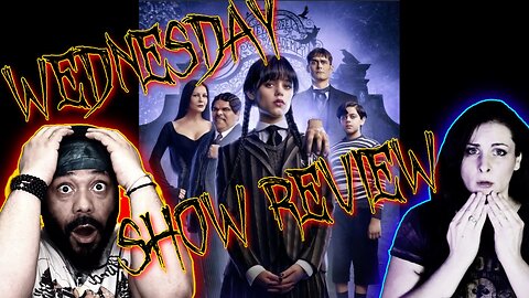 Wednesday Show review!!! THE ADAMS FAMILY!!!