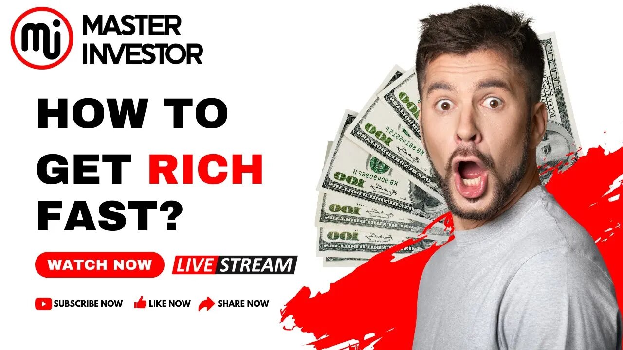 How to get rich fast? (FINANCIAL EDUCATION) MASTER INVESTOR #live