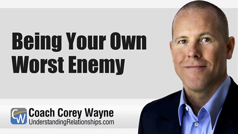 Being Your Own Worst Enemy