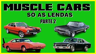 MUSCLE CARS - PARTE 2