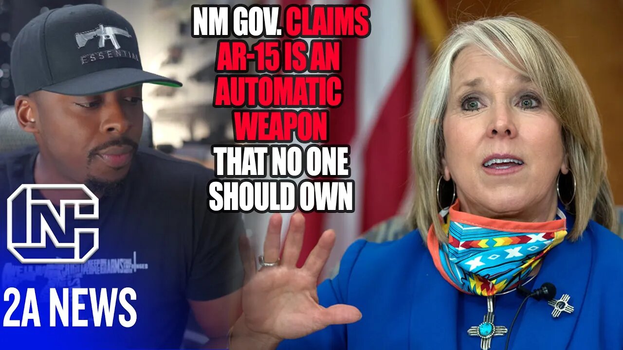 New Mexico’s Governor Claims An AR-15 Is An Automatic Weapon That No One Should Own