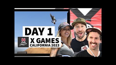 Day 1 Livestream _ X Games California 2023