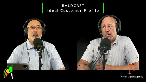 Revenue Fuel Baldcast E002 Ideal Customer Profile