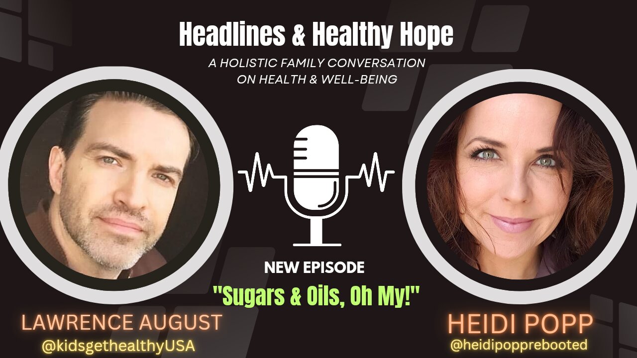 "HEADLINES & HEALTHY HOPE"