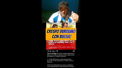 Crespo durisimo con Bielsa !