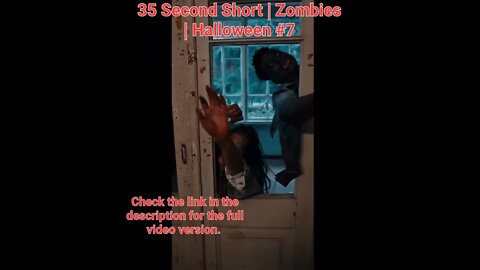 35 Second Short | Zombies |Halloween 2022 | Halloween Music #zombiesurvival #shorts #7