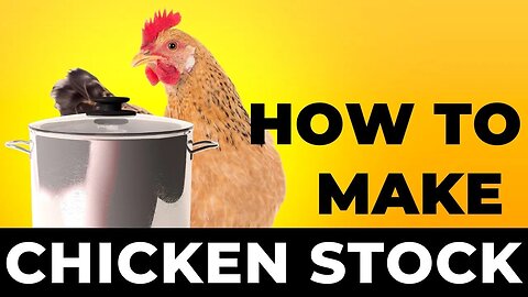 How To Make Chicken Stock