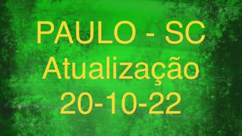 PAULO-SC Atualização 20-10-22
