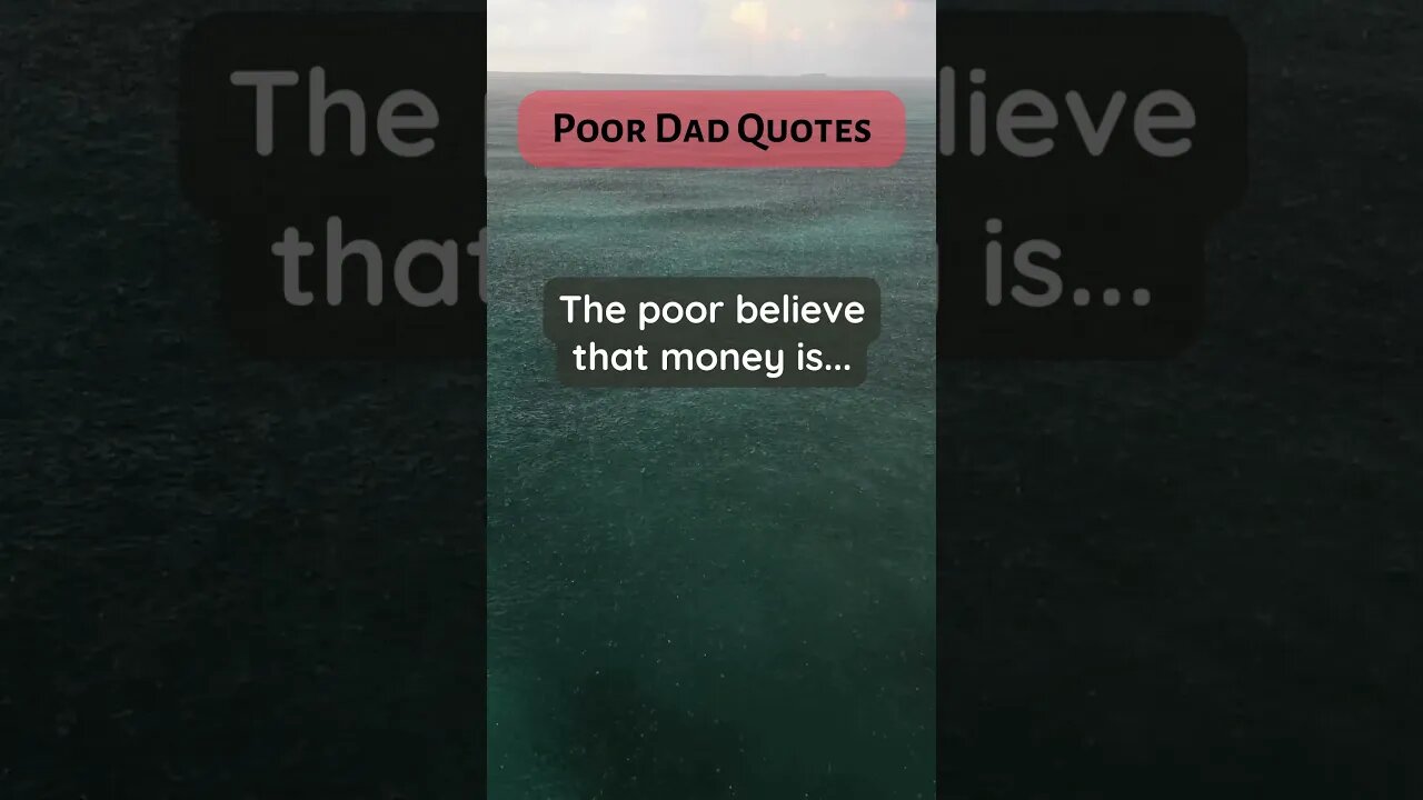 Poor Dad Quotes money stress