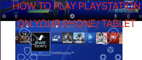 HOW TO PLAY YOUR PLAYSTATION ON YOUR PHONE!!!!