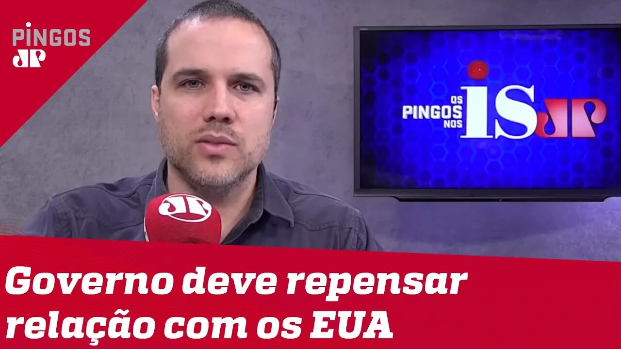 Felipe Moura Brasil: Governo precisa reanalisar relação com os EUA