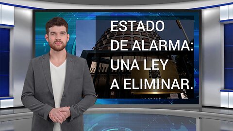 ESTADO DE ALARMA, UNA LEY A ELIMINAR