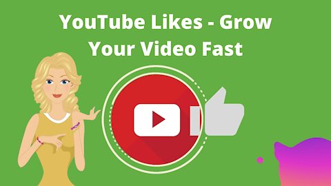 YouTube Likes - Grow Your Video Fast