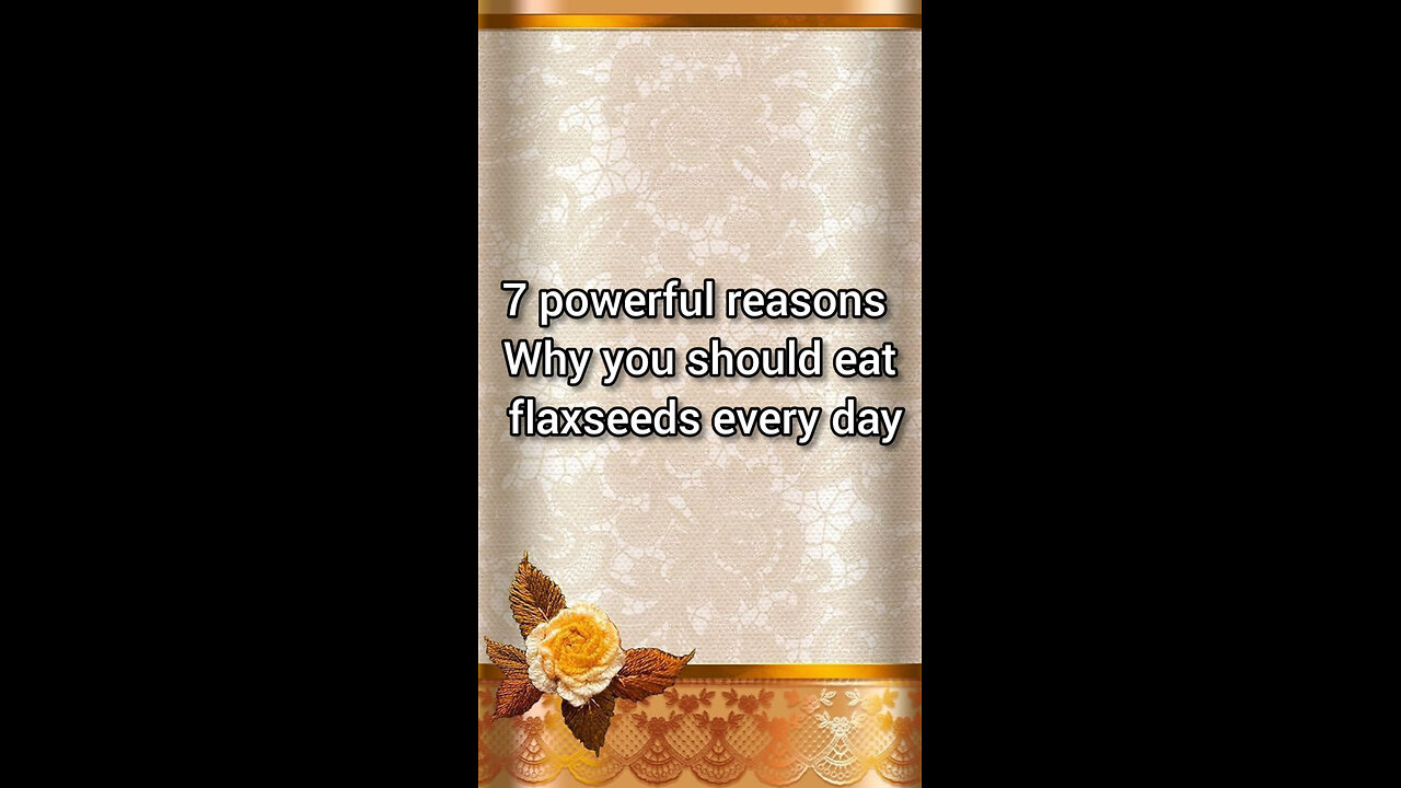 7powerful reasons why you should eat flaxseeds every day