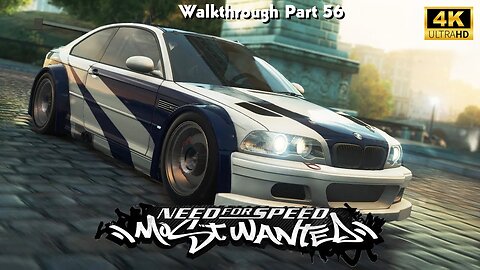 Need For Speed: Most Wanted Walkthrough Gameplay Part 56 (No Commentary Walkthrough) (NFS MW 2005)