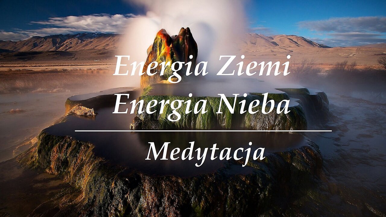 Energia Ziemi - Energia Nieba | Medytacja