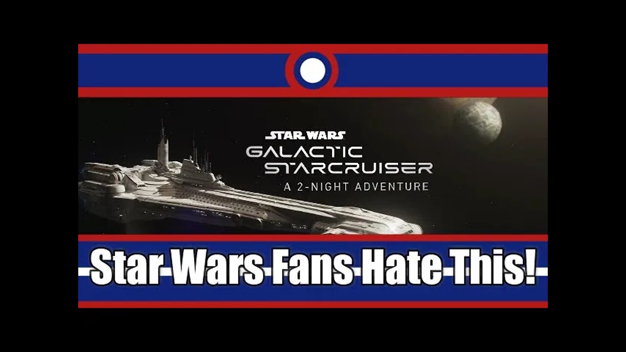 Why Star Wars Fans Hate Disney's Galactic Starcruiser Hotel