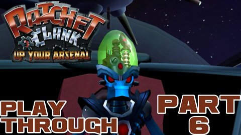 Ratchet & Clank: Up Your Arsenal - Part 6 - PlayStation 3 Playthrough 😎Benjamillion