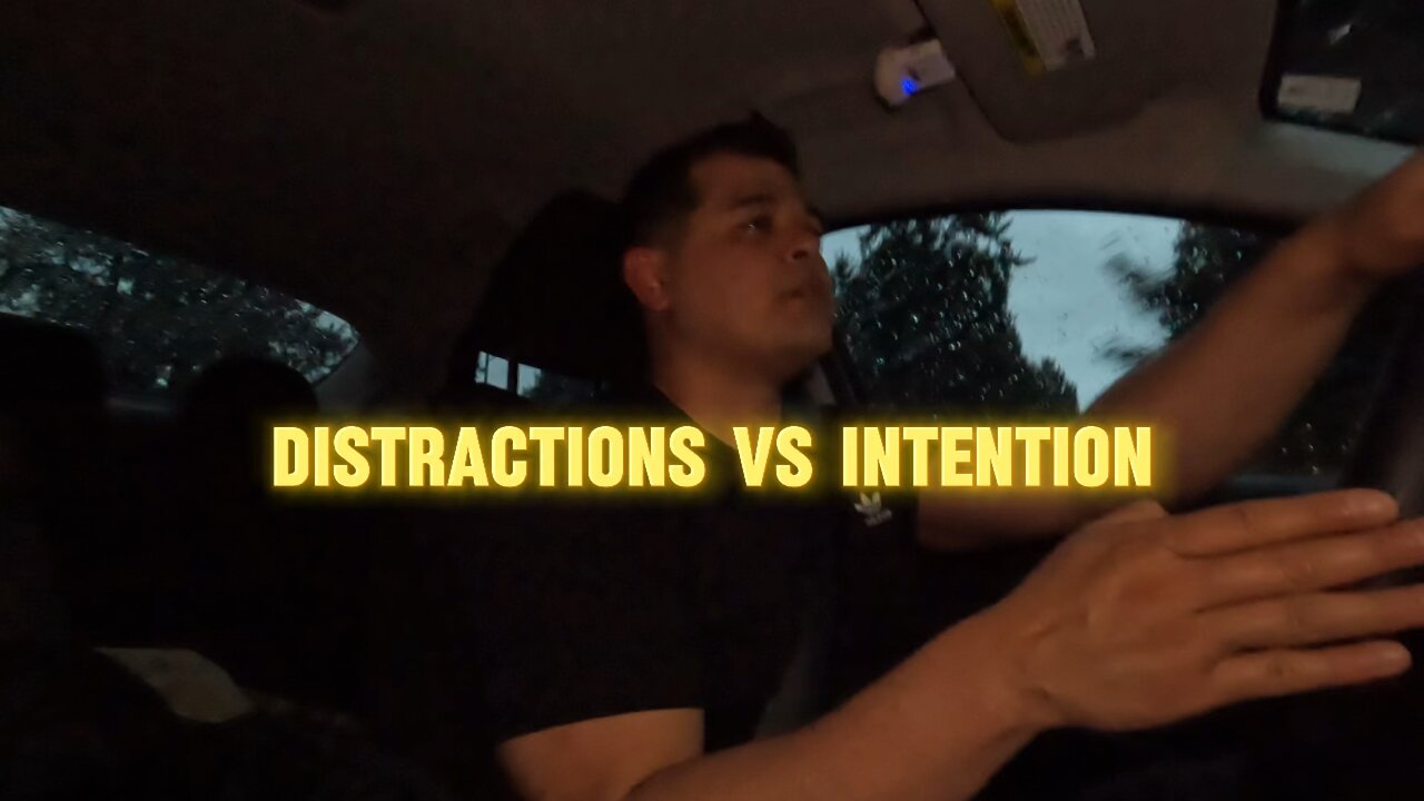 DISTRACTIONS VS INTENTION (WHICH ONE DOMINATES YOU)?