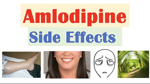 Amlodipine Side Effects (Why They Occur & How To Reduce Risk)