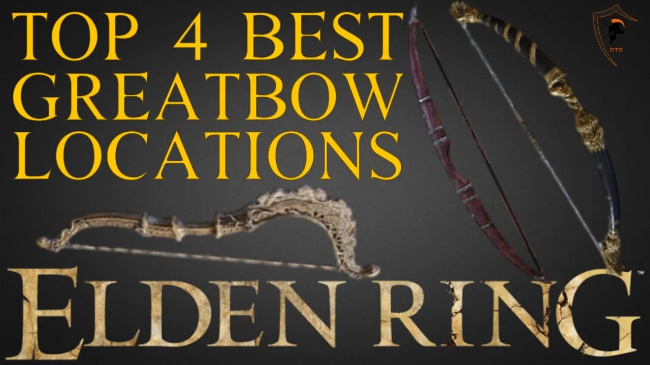 Elden Ring - Top 4 Best Great Bows and Where to Find Them