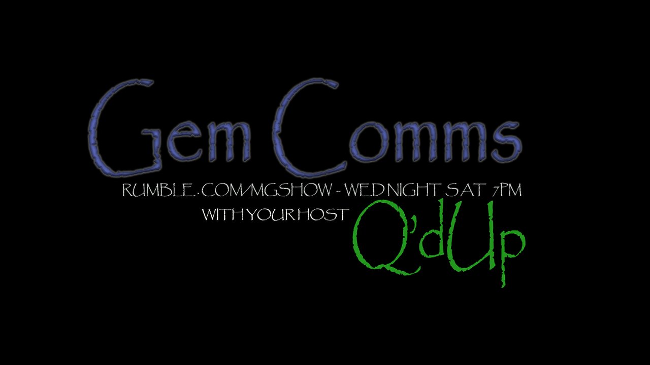 GemComms w/Q'd Up: See 93