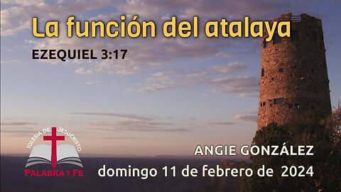 La función del atalaya