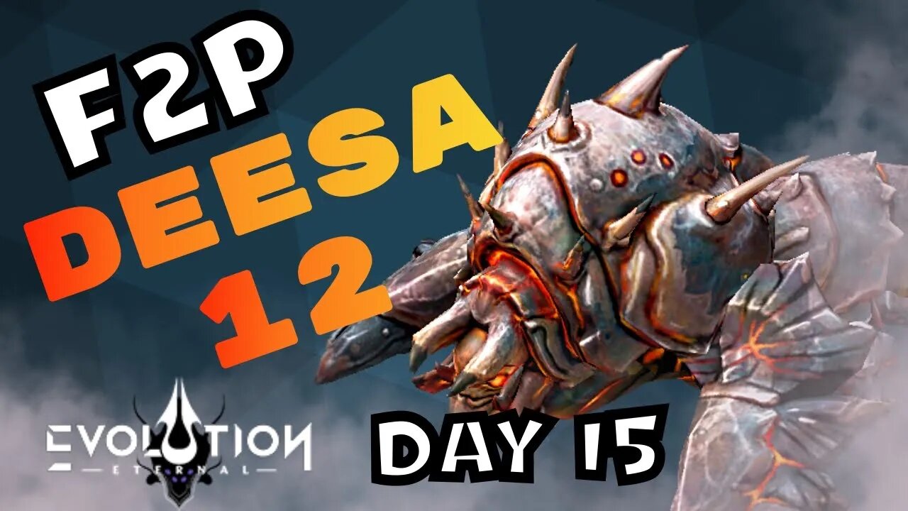 Deesa 12 Guide | Eternal Evolution