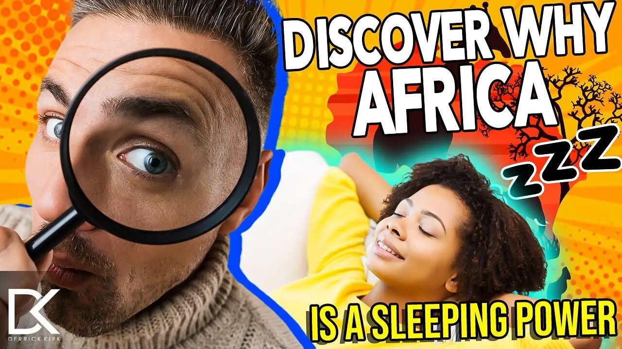 Discover Why Africa is a Sleeping Superpower