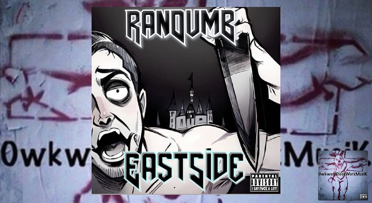 RanDumB - East Side (Official Audio)