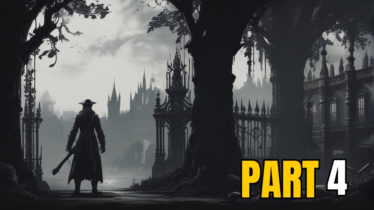 "Bloodborne Chronicles: Depths of Despair - Part 4