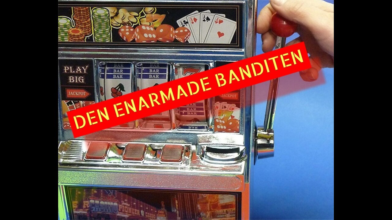 Den Enarmade Banditen