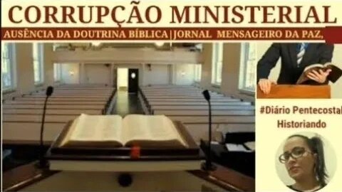 CORRUPÇÃO MINISTERIAL NAS ASSEMBLEIAS DE DEUS | MENSAGEIRO DA PAZ, 1972