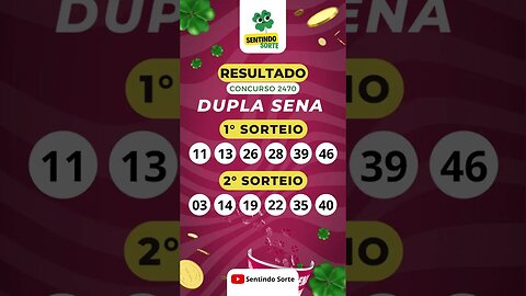 🍀 Resultado DUPLA SENA 2470 | Sentindo Sorte #shorts