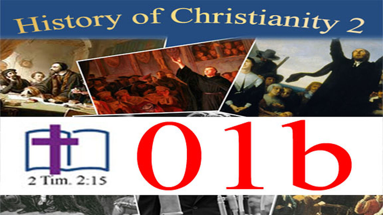 History of Christianity 2 - 01b Review of Prior History