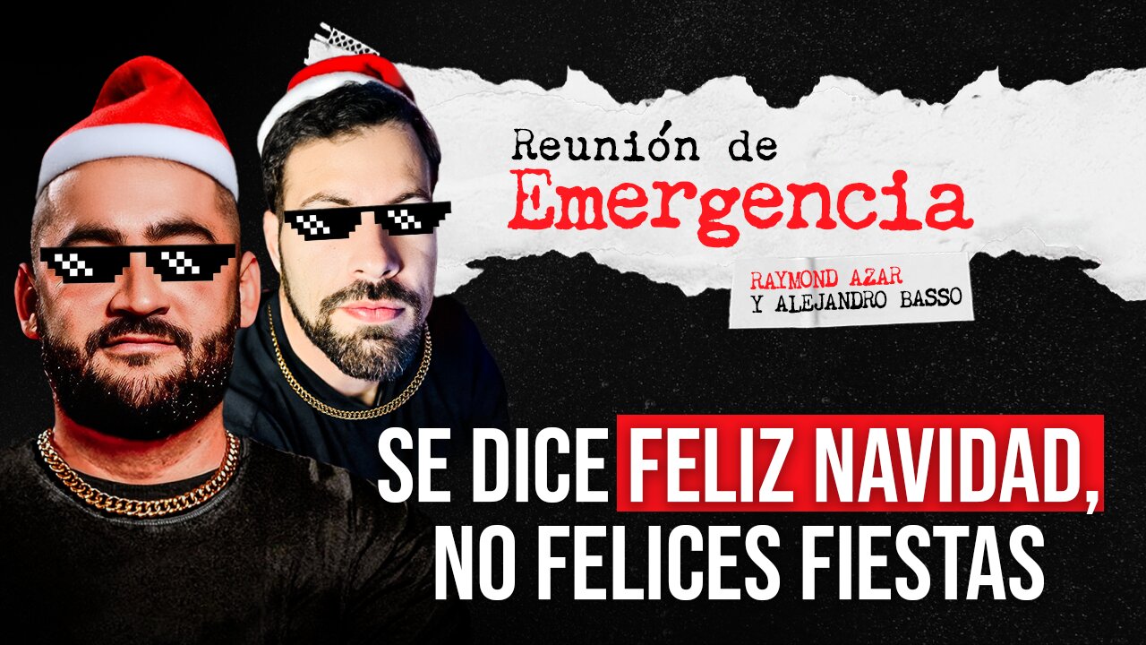 REUNIÓN DE EMERGENCIA - SE DICE FELIZ NAVIDAD, NO FELICES FIESTAS