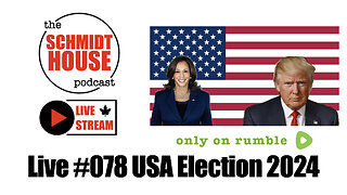 Live #078 USA Election 2024