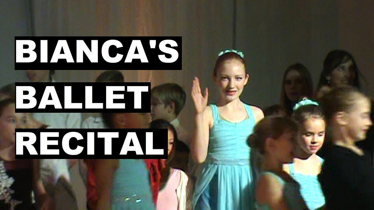 Bianca's Ballet Recital