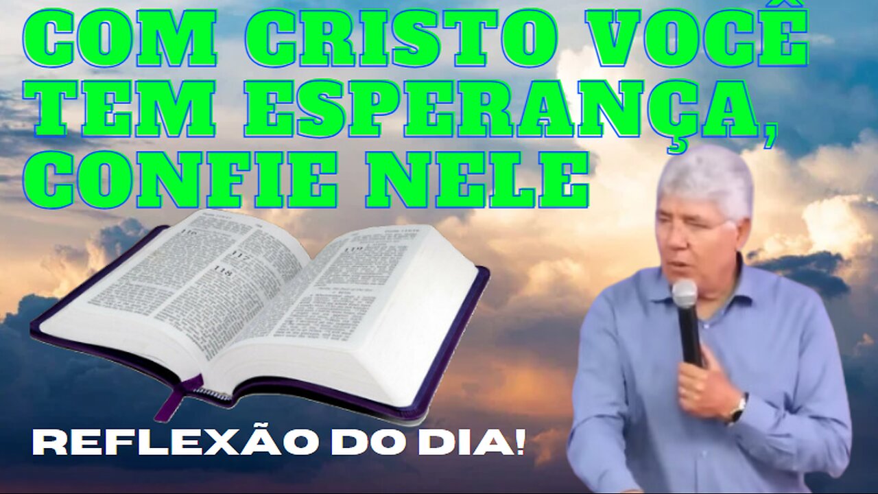 Hernandes Dias Lopes COM CRISTO VOCÊ TEM ESPERANÇA, CONFIE NELE .