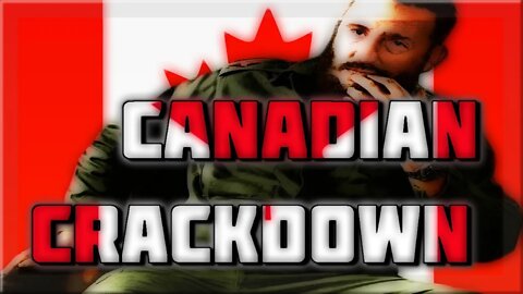 Canadian Crackdown...