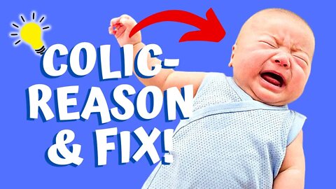 COLIC #1 REASON & FIX