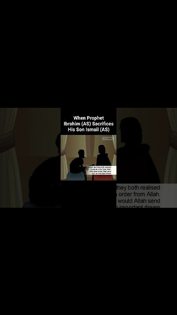 When Prophet Ibrahim (AS) Sacrifices His Son Ismail (AS)