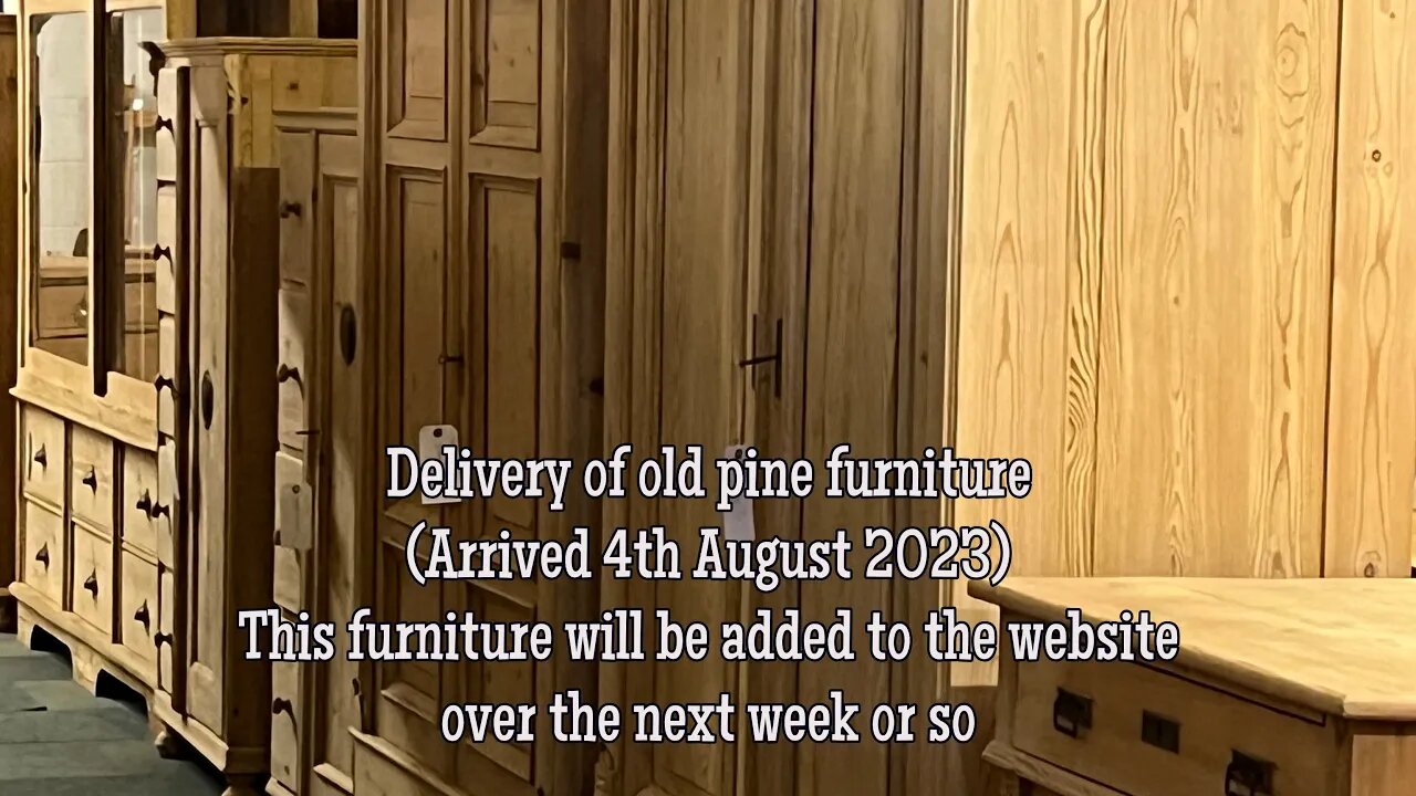 Latest Delivery Of Old Pine Furniture (Arrived Friday 4th August 2023) @PinefindersCoUk