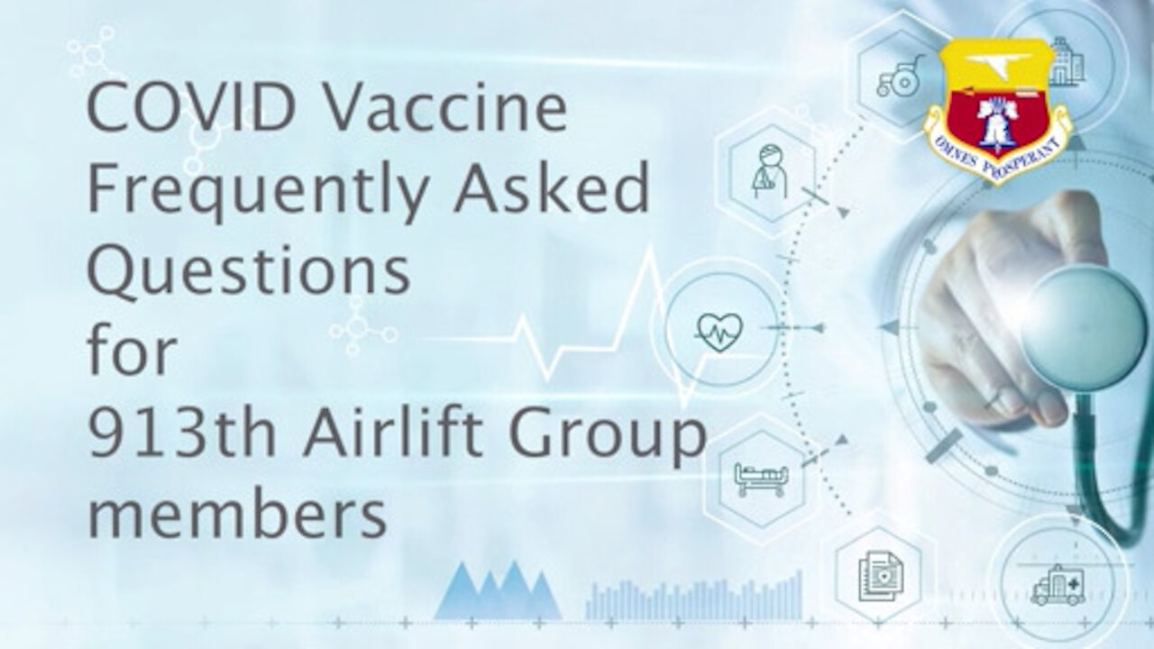 913th Airlift Group COVID-19 Vaccine Q&As