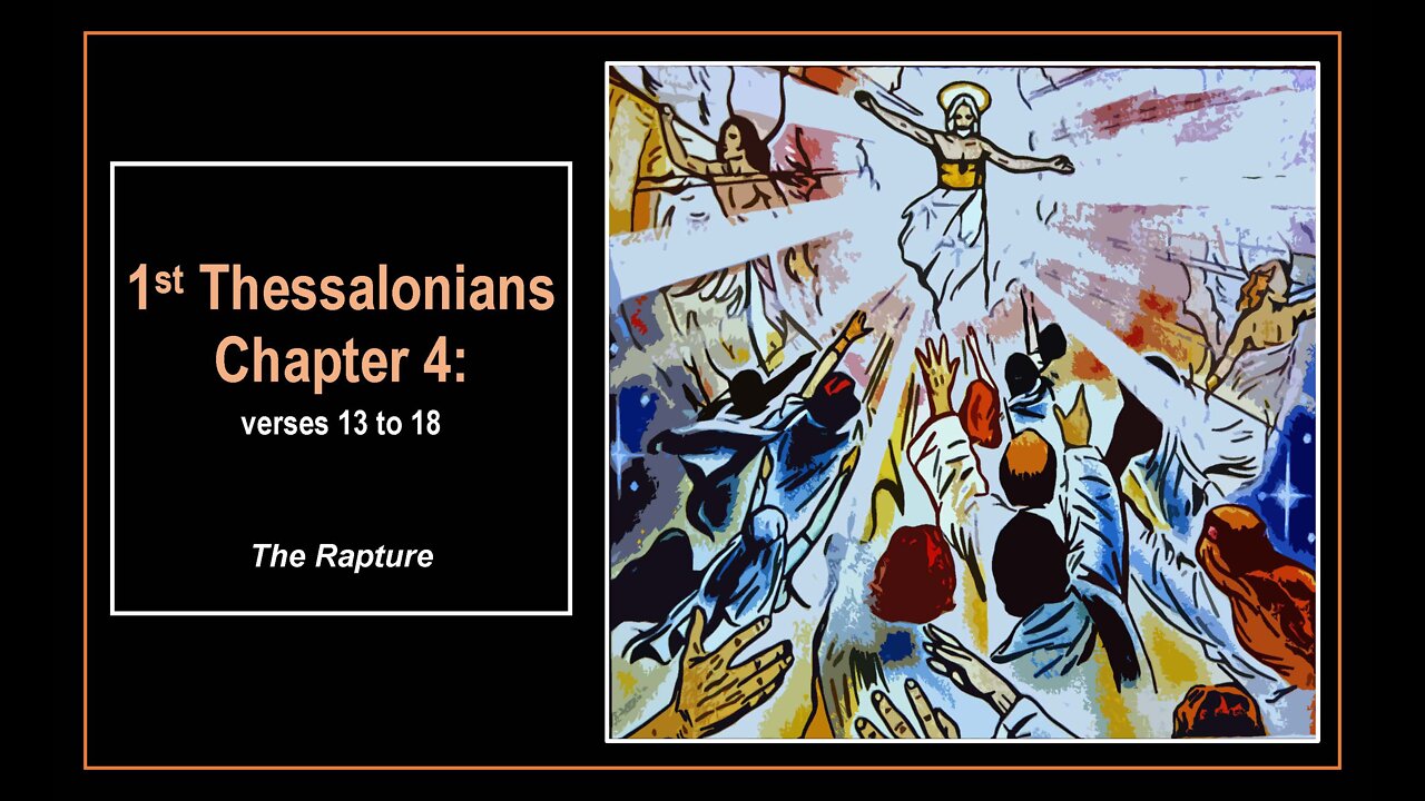 1st Thessalonians Chapter 4 The Rapture