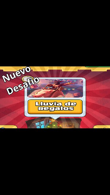 Desafio lluvia de regalos #clashroyale